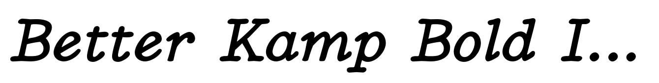 Better Kamp Bold Italic
